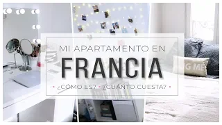 VIVIR en FRANCIA 🇫🇷 | ¿CÓMO es MI PISO? ¿CUÁNTO cuesta? 😨