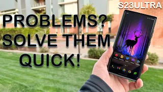 Galaxy S23 Ultra: Top 5 Problems and How to Solve Them!