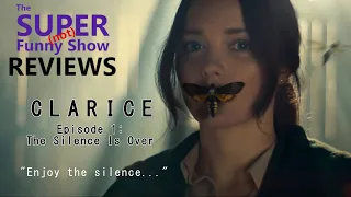 SNFS REVIEWS: Clarice Episode 1 - The Silence Is Over