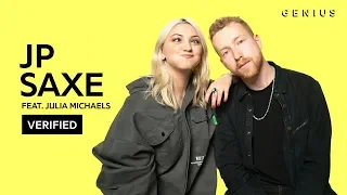 JP Saxe & Julia Michaels "If The World Was Ending" Official Lyrics & Meaning | Verified