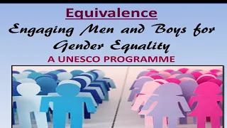 UNESCO Programme : Engaging Men and Boys for Gender Equality