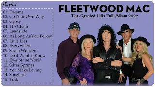 Fleetwood Mac Greatest Hits Full Album 2022 || Best Songs Of Fleetwood Mac Playlist 2022