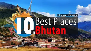 Bhutan Top 10 | Top 10 Places | Bhutan | Travel Buff