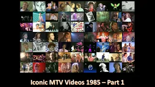 Iconic MTV Videos 1985 - Part 1