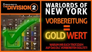 The Division 2 ▶️ VORBEREITUNG auf Warlords Of New York ist WICHTIG! Wie ihr euch PERFEKT aufstellt!