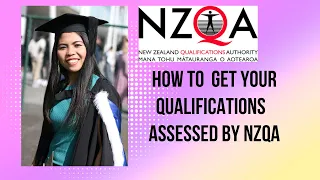 Your Guide to NZQA Qualifications Assessment: Step-by-Step