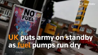 UK puts army on standby as fuel pumps run