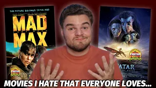 Movies I Hate That Everyone Else Loves...