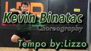 Tempo by: Lizzo(feat.Missy Elliott) Kevin Binatac Choreography.