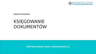 Jak księgować dokumenty ?