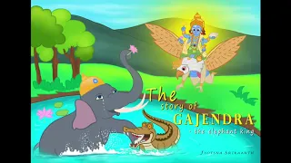 The Story of Gajendra - The Elephant King