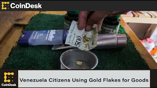 Venezuela Citizens Reportedly Using Gold Flakes to Pay for Goods and Services