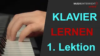 Klavier lernen - So fängst Du an! Haltung, Tonnamen, mit beiden Händen spielen + Übungen (Lektion 1)