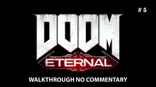 DOOM ETERNAL  Прохождение | БЕЗ КОММЕНТАРИЕВ | Сложность КОШМАР | #5