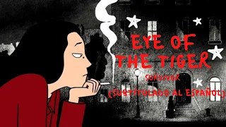 Eye Of The Tiger (Subtitulado al español) - Survivor // Persépolis
