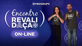 ENCONTRO REVALIDAAÇÃO ON-LINE