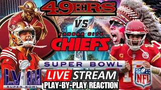 SAN FRANCISCO 49ERS VS KANSAS CITY CHIEFS 🏈 | LIVE REACTIONS & PLAY-BY-PLAY | SUPER BOWL 58 LIVE