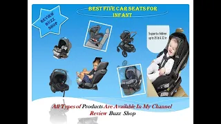 Best Car Seats For Infant.