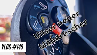 Wir holen unseren neuen Mähdrescher ab!