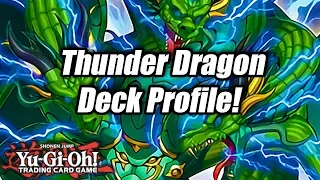 Yu-Gi-Oh! Thunder Dragon Deck Profile! October 2018!