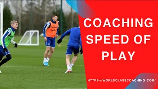 Soccer TRAINING - Coaching Speed of Play Part 4