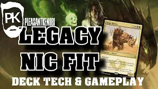 What exactly is a "NIC FIT" anyway? Legacy - Deck Tech, History, Gameplay