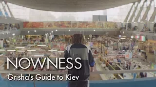 Grisha's Guide to Kiev