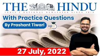 27 July 2022 | The Hindu Newspaper Analysis by Prashant Tiwari | Current Affairs 2022 #UPSC #IAS
