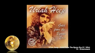 Uriah Heep - 13 - Dreammare (5.1 Mix)