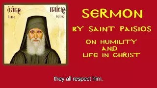 Sermon by Saint Paisios on Humility and Life in Christ