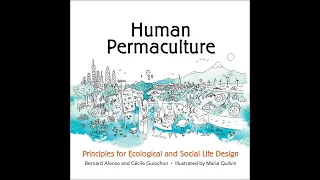 Human Permaculture: Life Design for Resilient Living