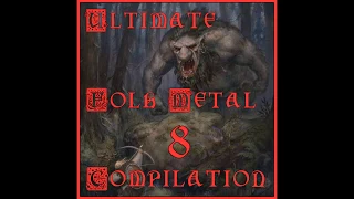 Ultimate Folk Metal Compilation Vol.8