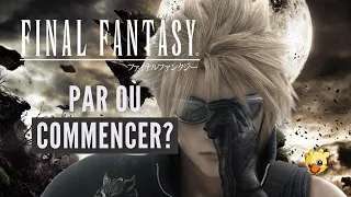 Final Fantasy, par quel jeu commencer la saga ? #FFETVOUS