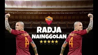 Radja Nainggolan-Best Skills and Goals-2017 HD