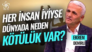 Her İnsan İyiyse Dünyada Neden Kötülük Var? | Düşünce ve Hayat