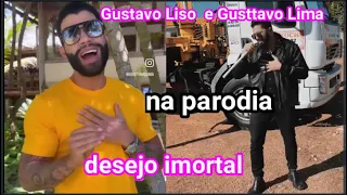 Gustavo Liso e Gusttavo Lima na parodia desejo imortal