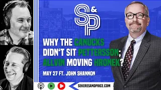 John Shannon on why the Canucks DID NOT sit an injured Elias Pettersson, Allvin moving Hronek