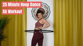 25 Minute Hula Hoop Dance Ab Workout: Abs and arms