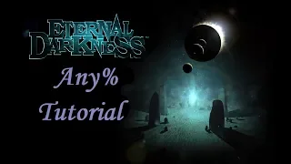 Eternal Darkness: Sanity's Requiem - Any% No CS Speedrun Tutorial (outdated route)