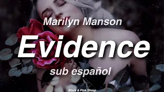 Marilyn Manson - Evidence  // sub español