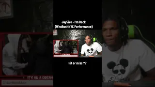 Jay5ive - I'm Back (WhoRunItNYC Performance) | Hit or Miss ??