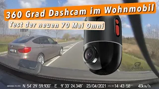 Die erste 360 Grad Dashcam - Detaillierter Test der KI-Kamera in meinem Wohnmobil (70Mai Omni)