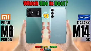 Decoding the Superiority! Poco M6 Pro 5G vs Samsung Galaxy M14 5G