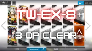 [Arknights] TW-EX-8 | 3 Op Clear