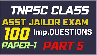 TNPSC Assistant Jailor Exam General Studies paper 1 Previous year MCQ - PART 5 Athiyaman TNPSC