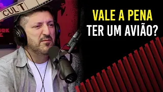 VALE A PENA TER UM AVIÃO? | LITO - AVIÕES E MÚSICAS