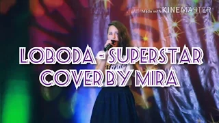 Loboda - Superstar / COVER BY MIRA