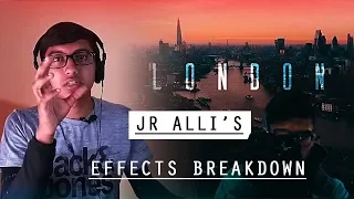 JR ALLI'S LONDON CITY IN MOTION EFFECTS BREAKDOWN  | 2019