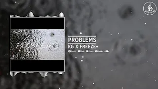 Problems - Kg x Freeze (Visualizer)