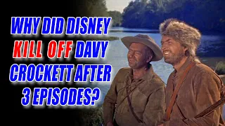 Why Did WALT DISNEY Kill Off DAVY CROCKETT After Only Three Episodes?